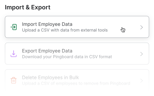 Import your employee data spreadsheet (a CSV file)